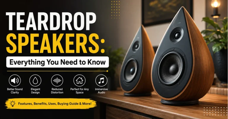 Teardrop Speakers